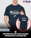 2025 WNBA Finals this is Finals basketball Phoenix Mercury vs Everybody shirt Unisex , , , Long Sleeve Tee