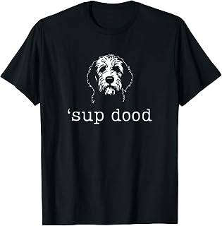 sup dood Funny Doodle Dog dad Unisex , , , Long Sleeve Tee