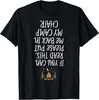 If You Can Read This Please Put Me Back in My Camp Chair Unisex , , , Long Sleeve Tee