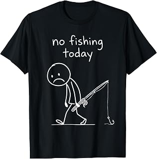 No Fishing Today Funny Fishing Humor for Fisherman Dads Unisex , , , Long Sleeve Tee