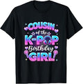 Cousin of The K-Pop Birthday Girl Korean Music Lovers Unisex , , , Long Sleeve Tee