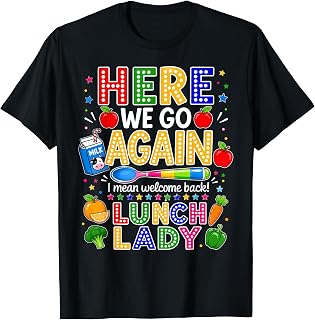 Here We Go Lunch Lady Back to School Unisex , , , Long Sleeve Tee