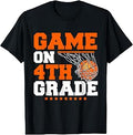 Funny Game On 4th Grade Basketball Player Back to School Kid Unisex , , , Long Sleeve Tee