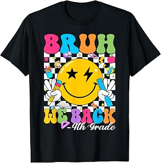 Bruh We Back Smile Face Back to School 4th Grade Teacher Kid Unisex , , , Long Sleeve Tee