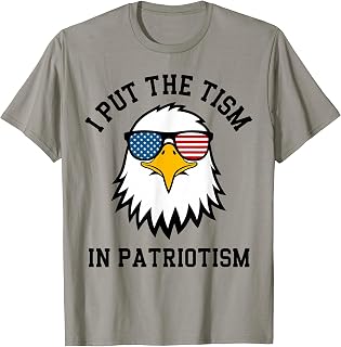 I Put The Tism in Patriotism Eagle Flag Fourth July Humor Unisex , , , Long Sleeve Tee