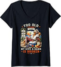 Women's Too Old to Care Club Don't Care My Give A Damn is Broken V-Neck Unisex , , , Long Sleeve Tee