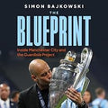The Blueprint: Inside Manchester City and the Guardiola Project Unisex , , , Long Sleeve Tee