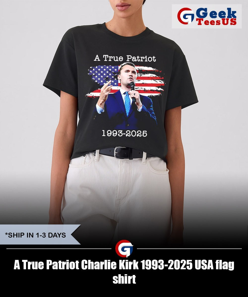 A True Patriot Charlie Kirk 1993-2025 USA flag shirt Unisex , , , Long Sleeve Tee