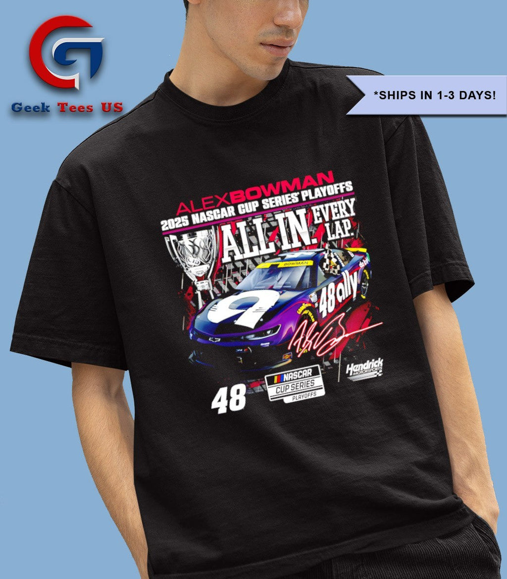 Alex Bowman 2025 NASCAR Cup Series Playoffs Ally signature shirt Unisex , , , Long Sleeve Tee