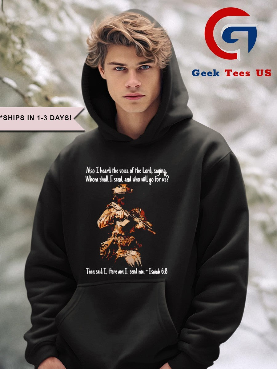 Also I heard the voice of the lord saying whom shall I send and who will go for us shirt Unisex , , , Long Sleeve Tee