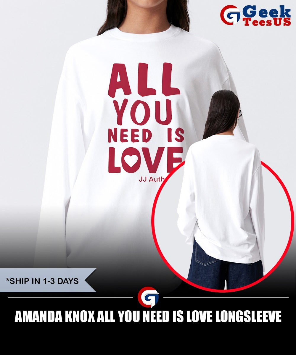 Amanda knox all you need is love shirt Unisex , , , Long Sleeve Tee