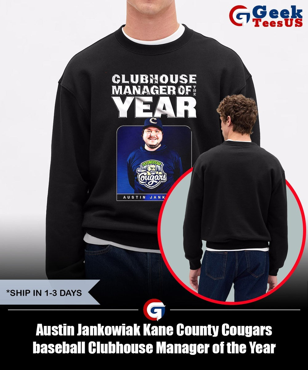 Austin Jankowiak Kane County Cougars baseball Clubhouse Manager of the Year shirt Unisex , , , Long Sleeve Tee