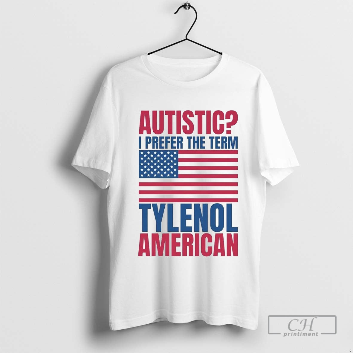 Autistic I Prefer The Term Tylenol American