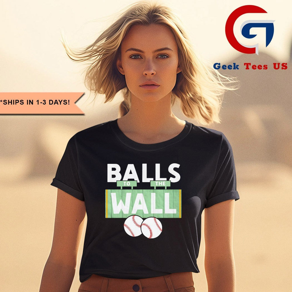 Balls to the Wall Boston Baseball shirt Unisex , , , Long Sleeve Tee