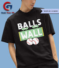Balls to the Wall Boston Baseball shirt Unisex , , , Long Sleeve Tee