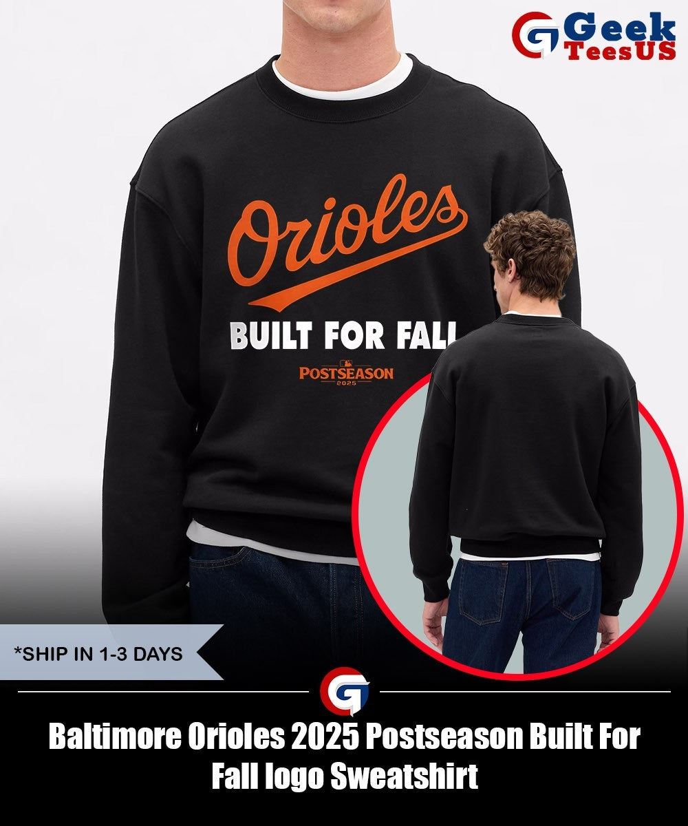 Baltimore Orioles 2025 Postseason Built For Fall logo shirt Unisex , , , Long Sleeve Tee
