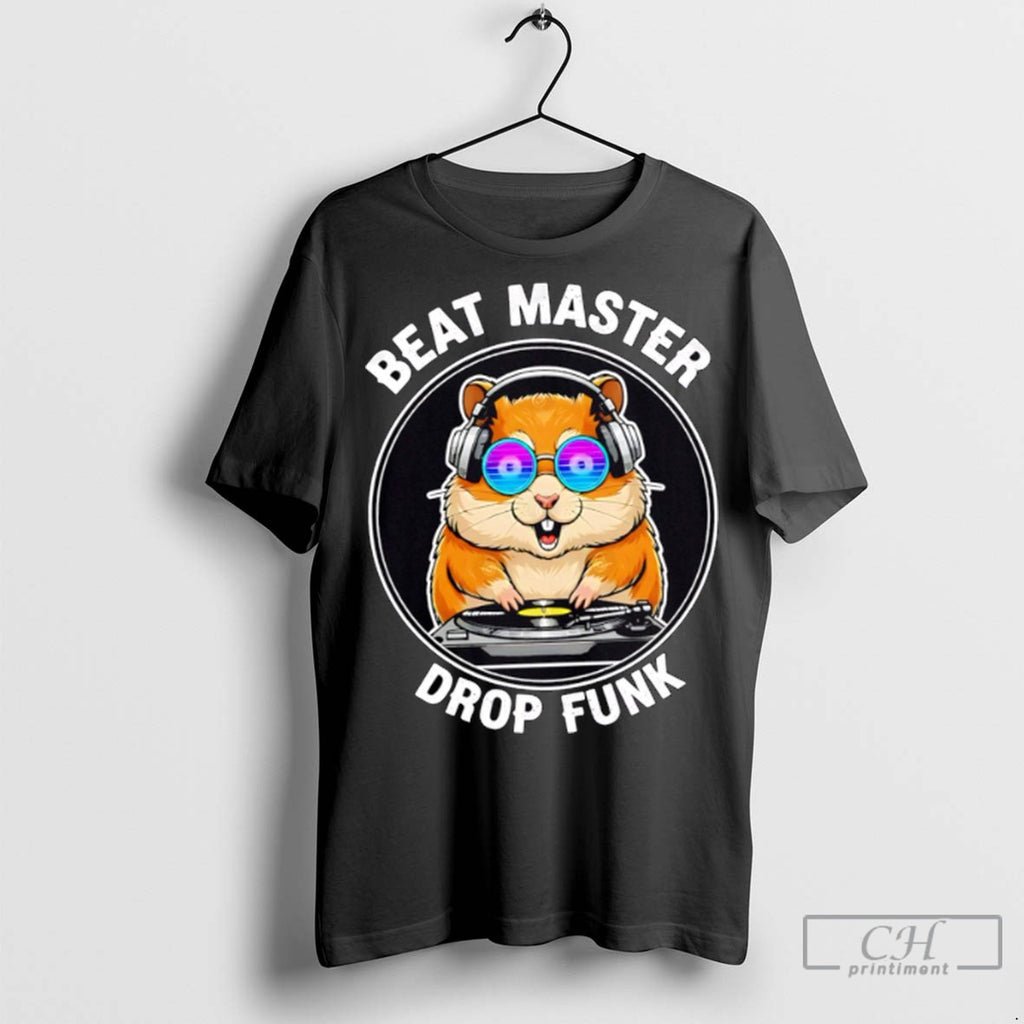 Beat Master Drop Funk Funny Dj Hamster Music T Shirt Jpg