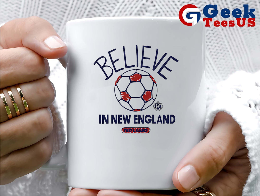 Believe in New England Revolution Ted Lasso MLS shirt Unisex , , , Long Sleeve Tee