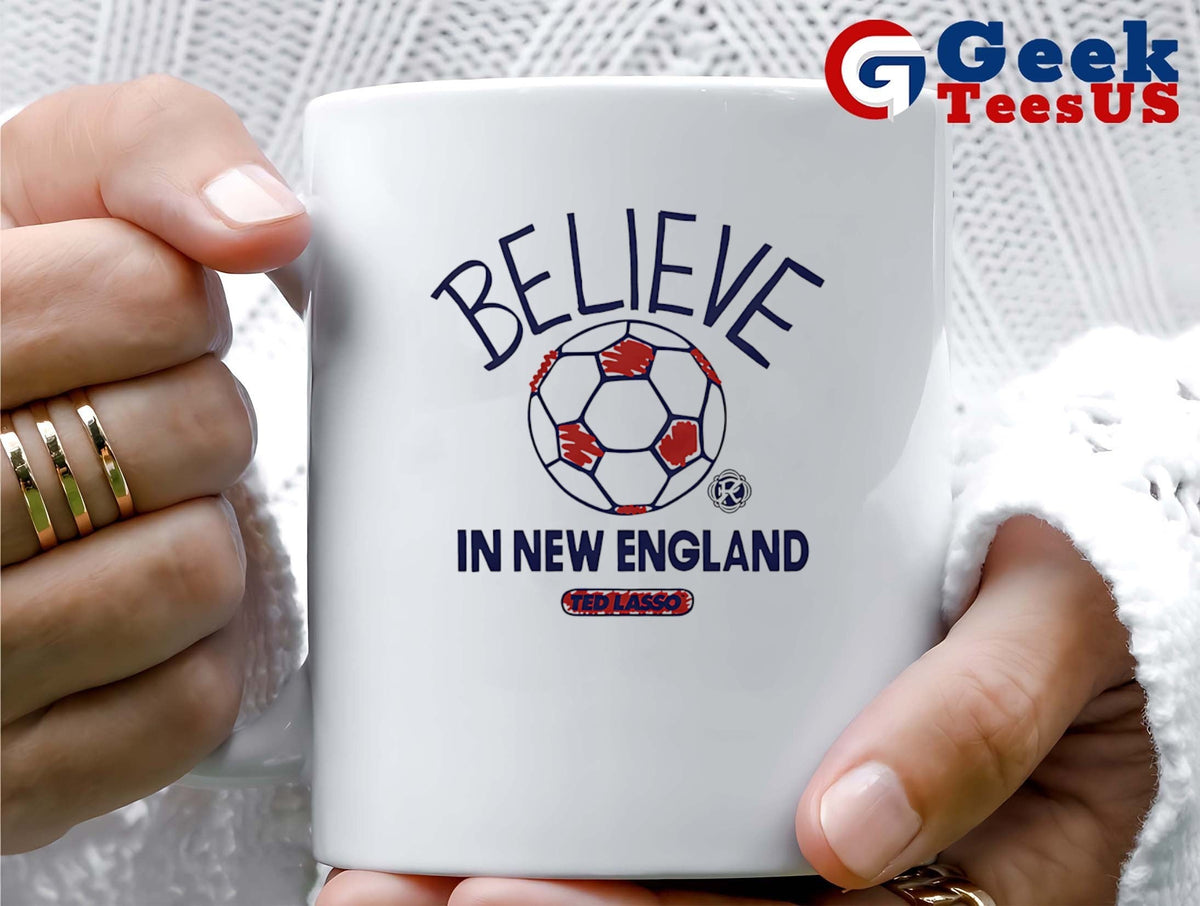 Believe in New England Revolution Ted Lasso MLS shirt Unisex , , , Long Sleeve Tee
