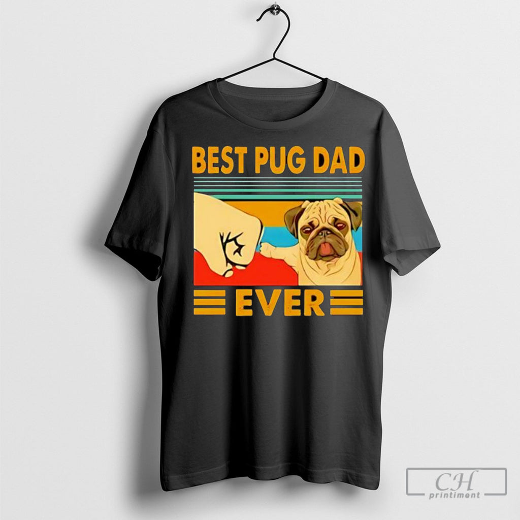 Best Pug Dad Ever Vintage Shirts