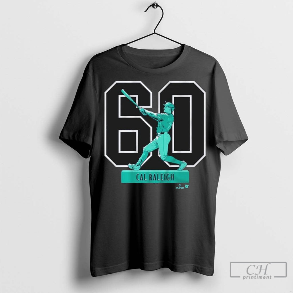 Cal Raleigh 60 Historic Home Run Season T Shirt Jpg