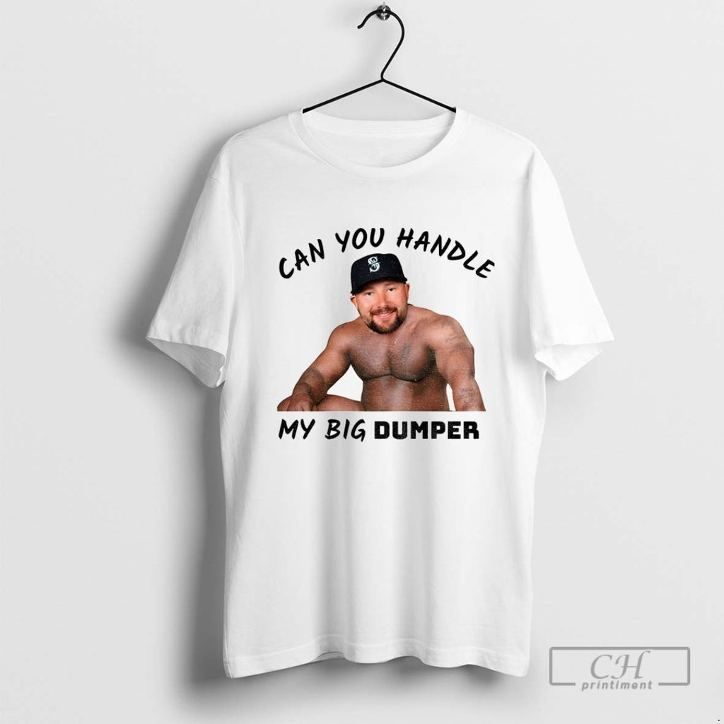 Cal Raleigh Can You Handle My Big Dumper Seattle Mariners Mlb Funny