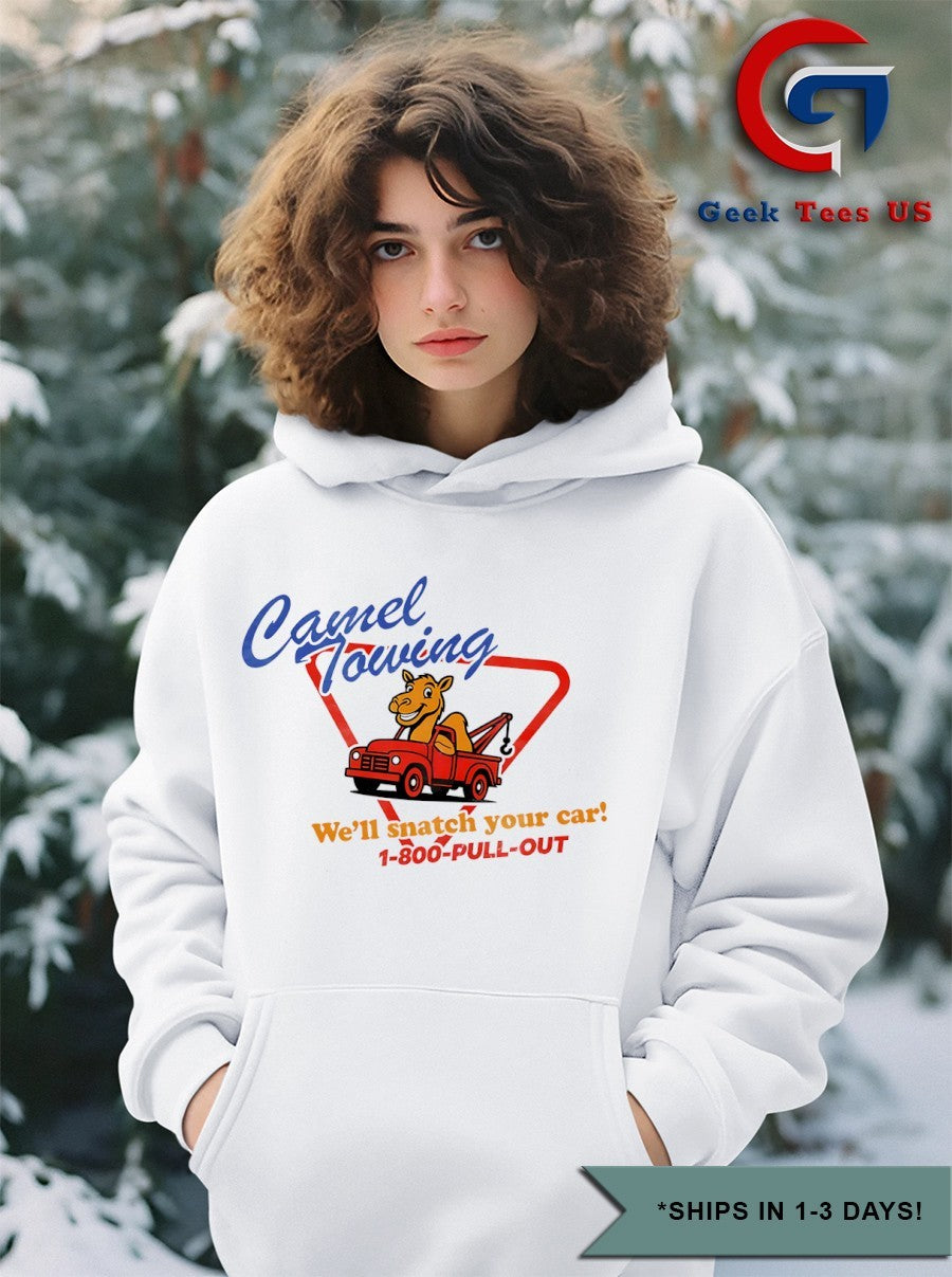 Camel Towing we’ll snatch your car shirt Unisex , , , Long Sleeve Tee