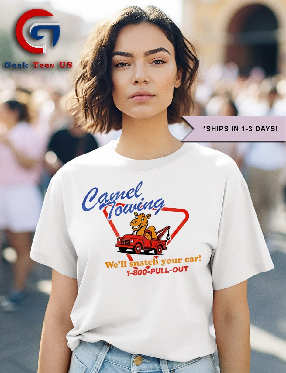 Camel Towing we’ll snatch your car shirt Unisex , , , Long Sleeve Tee