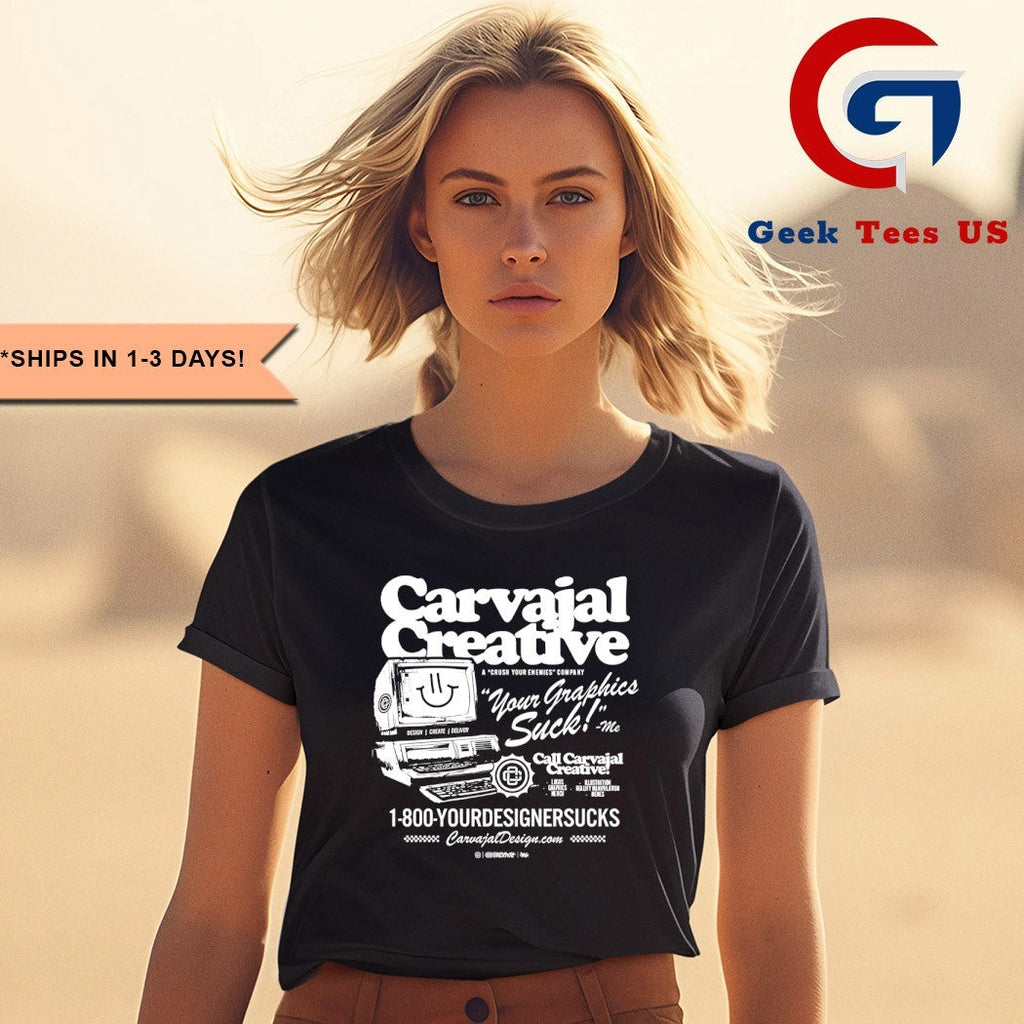 Carvajal Creative your graphics suck shirt Unisex , , , Long Sleeve Tee