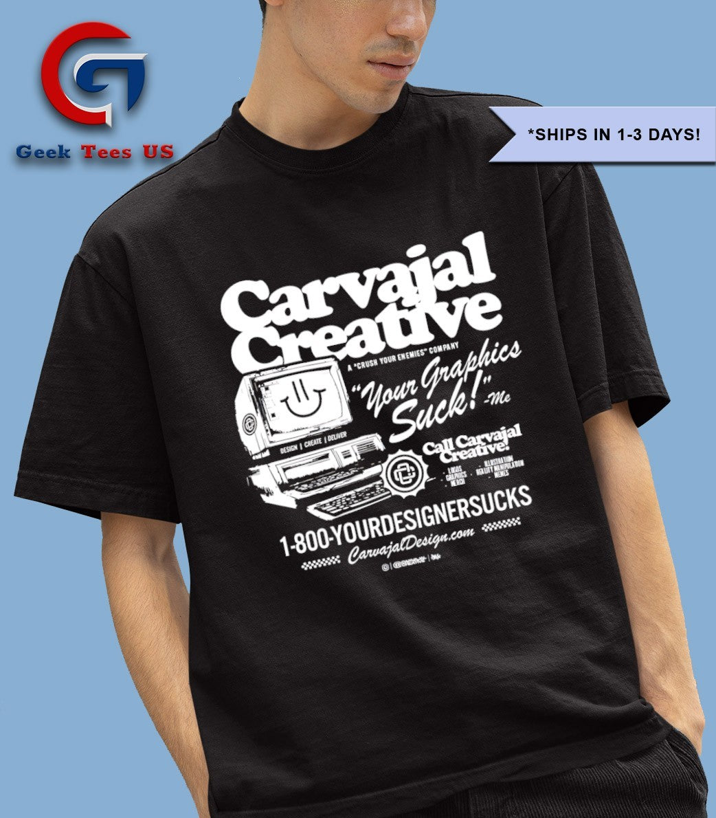 Carvajal Creative your graphics suck shirt Unisex , , , Long Sleeve Tee