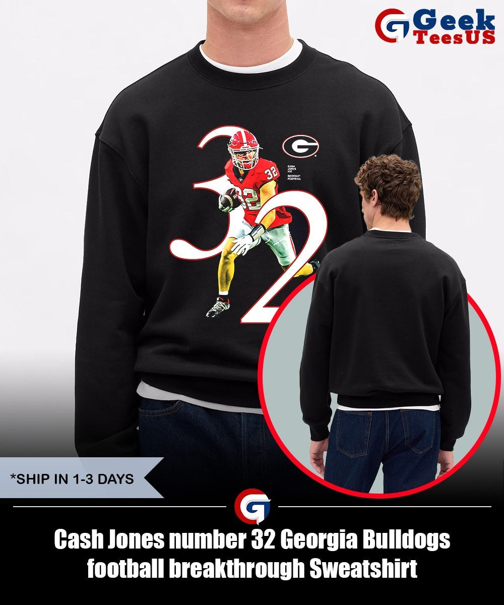 Cash Jones number 32 Georgia Bulldogs football breakthrough shirt Unisex , , , Long Sleeve Tee