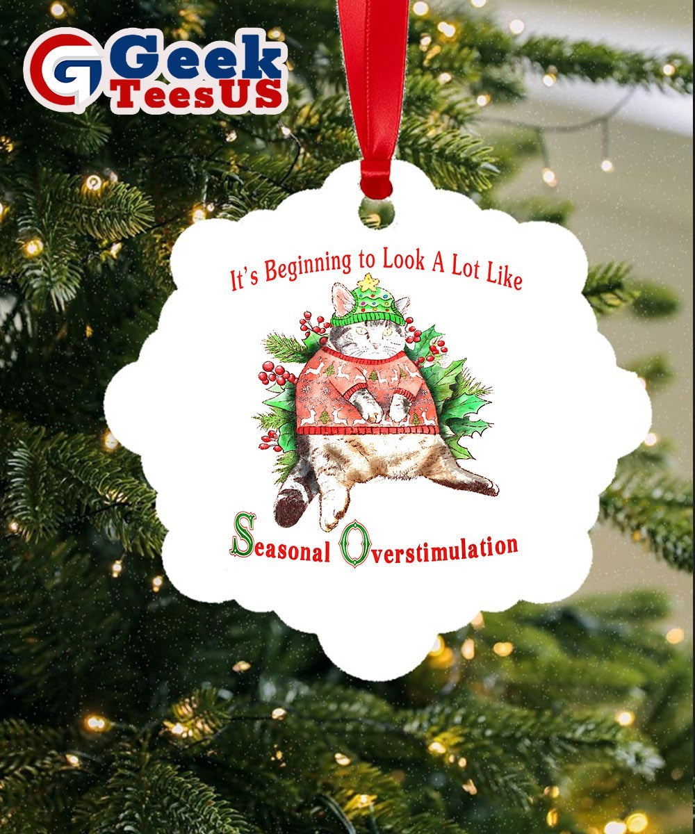 Cat it’s beginning to look a lot like seasonal overstimulation Ornament Unisex , , , Long Sleeve Tee