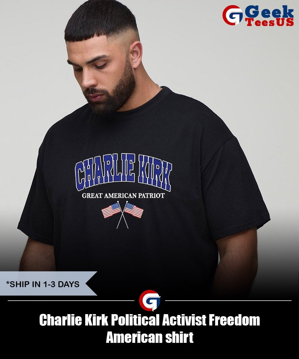 Charlie Kirk Political Activist Freedom American shirt Unisex , , , Long Sleeve Tee