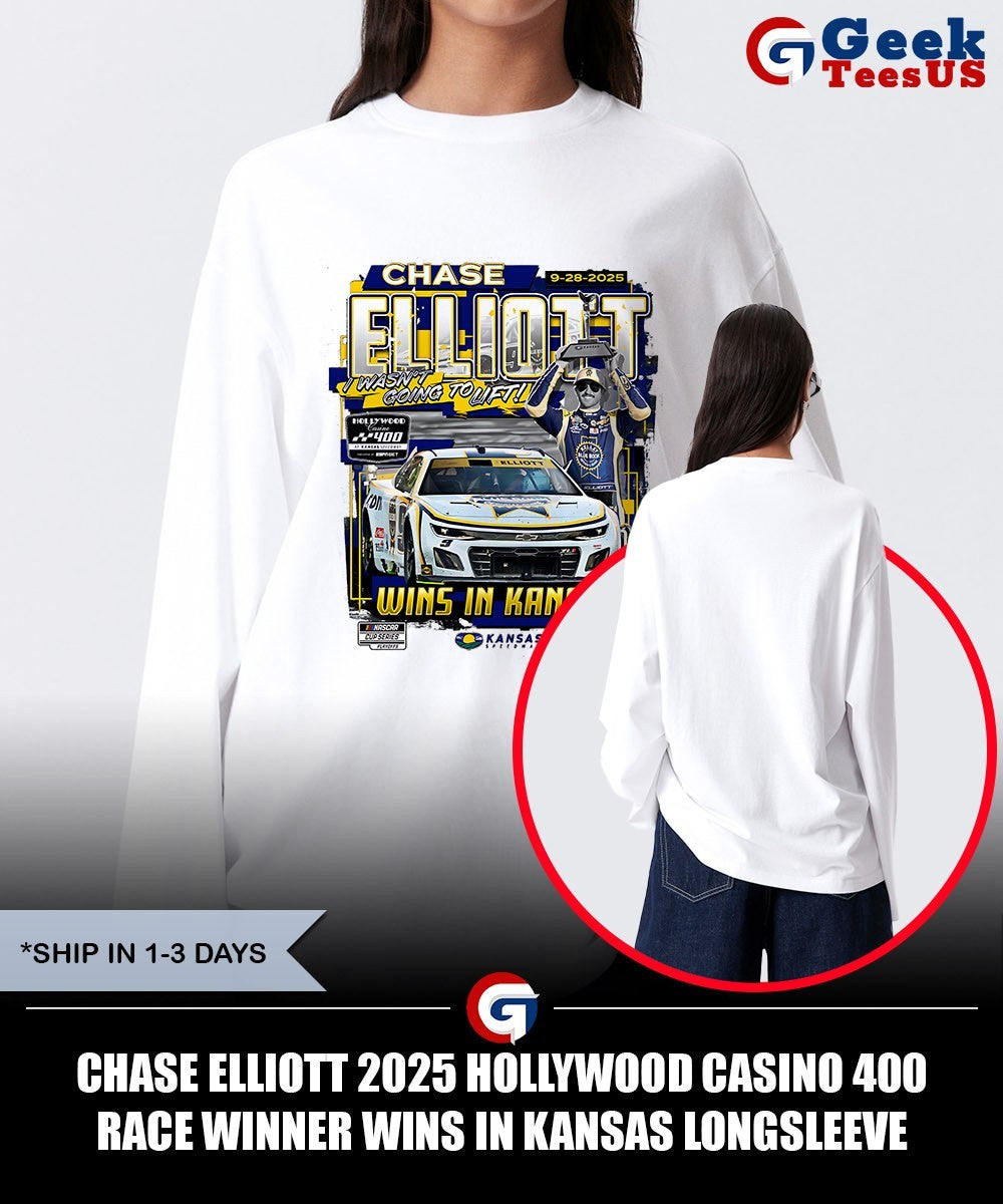 Chase Elliott 2025 Hollywood Casino 400 Race Winner Wins in Kansas shirt Unisex , , , Long Sleeve Tee