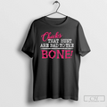 Chicks That Hunt Are Bad To The Bone
