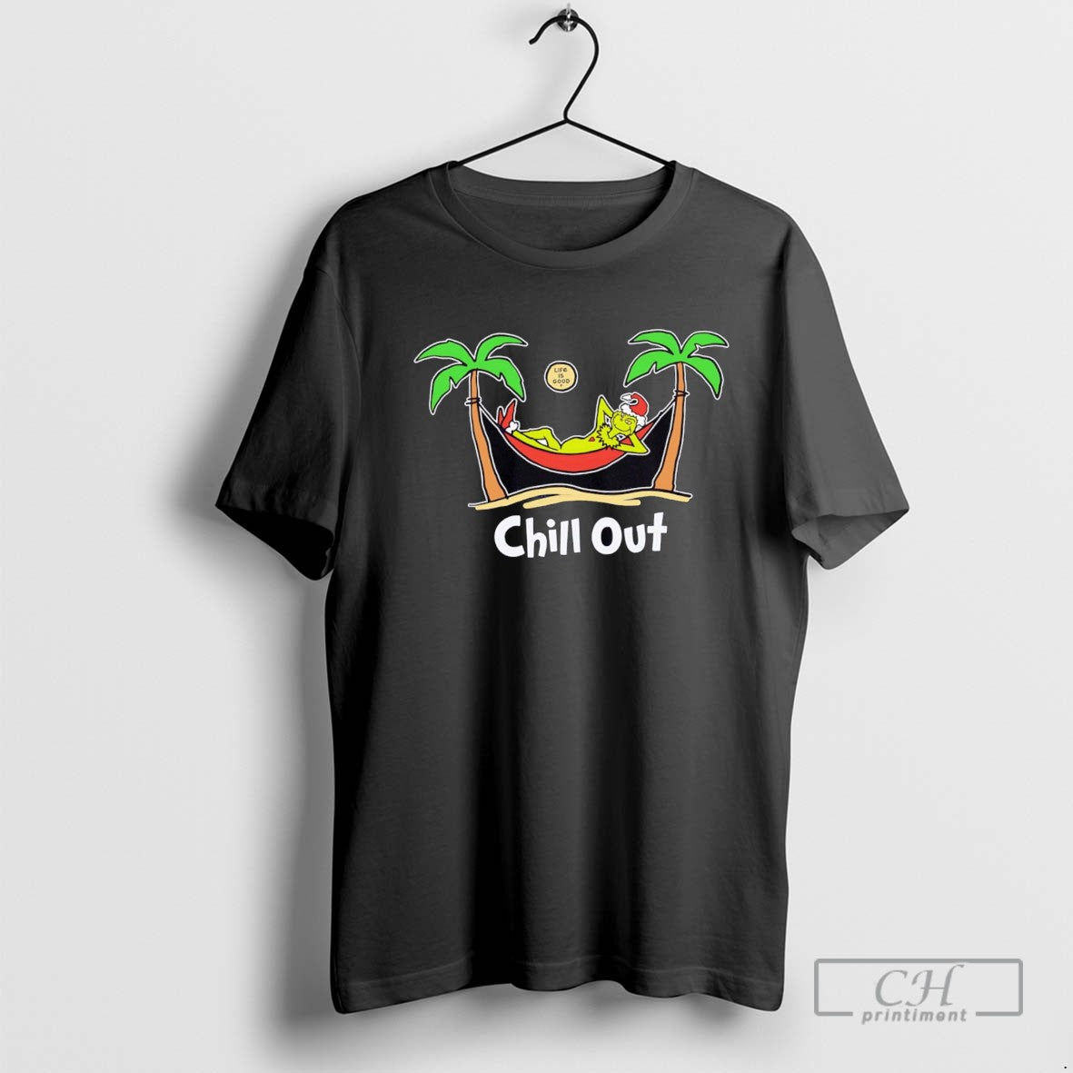Chill Out Grinch Hammock Life Is Good Long Sleeve