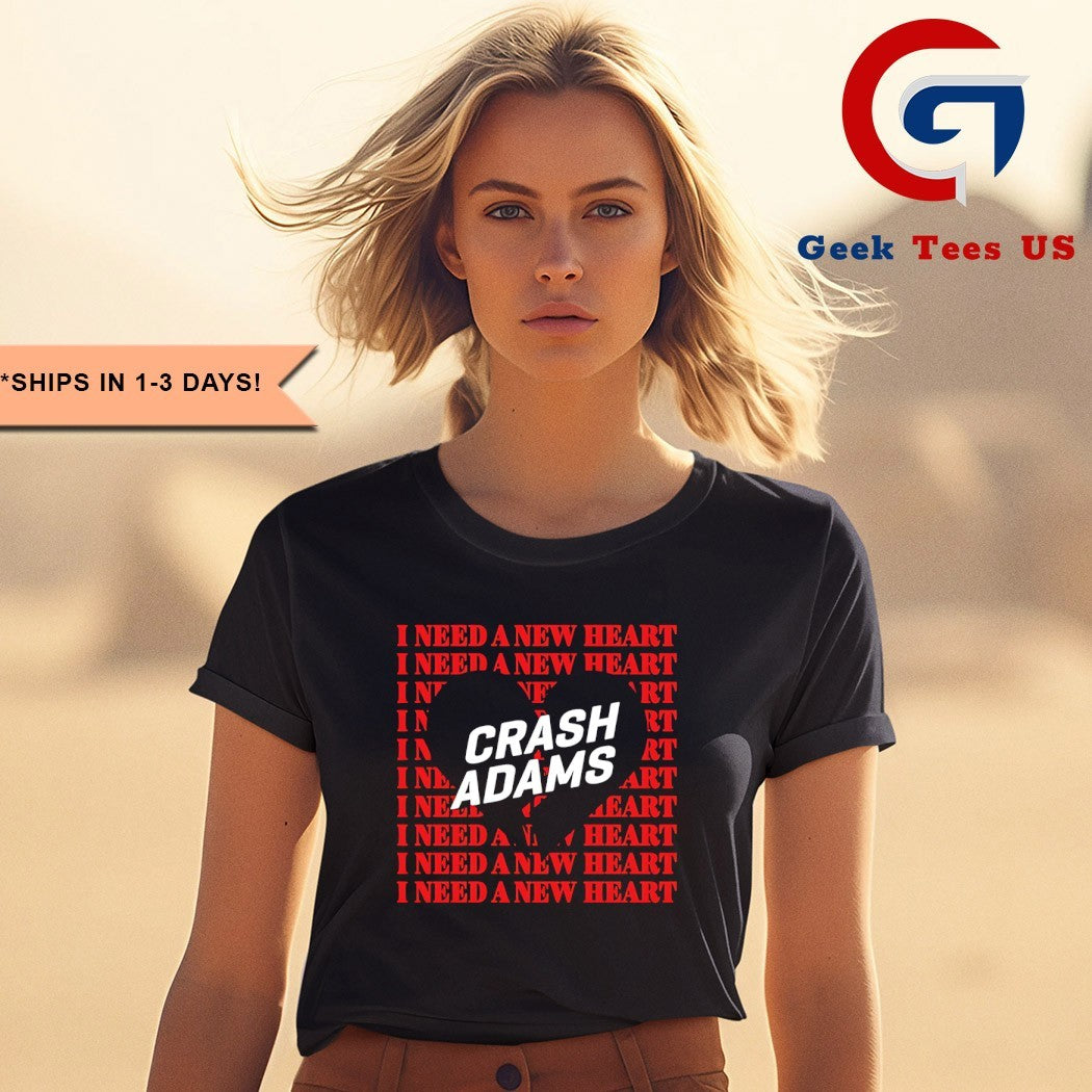 Crash adams I need a new heart shirt Unisex , , , Long Sleeve Tee