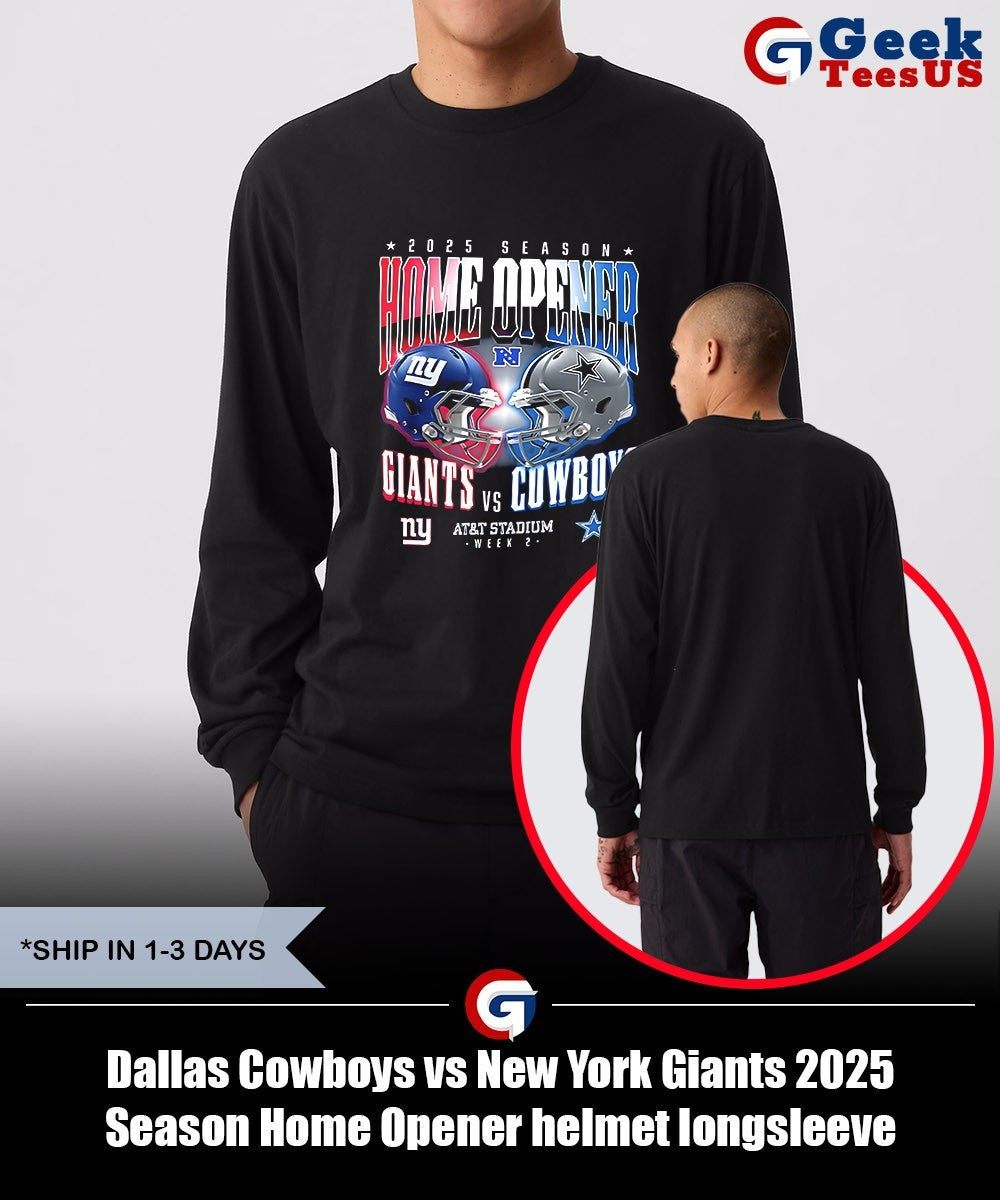 Dallas Cowboys vs New York Giants 2025 Season Home Opener helmet shirt Unisex , , , Long Sleeve Tee