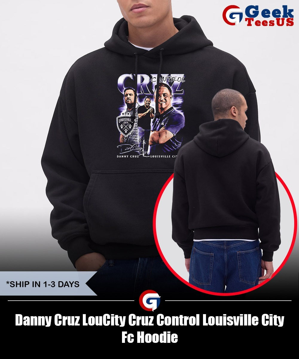 Danny Cruz LouCity Cruz Control Louisville City Fc shirt Unisex , , , Long Sleeve Tee