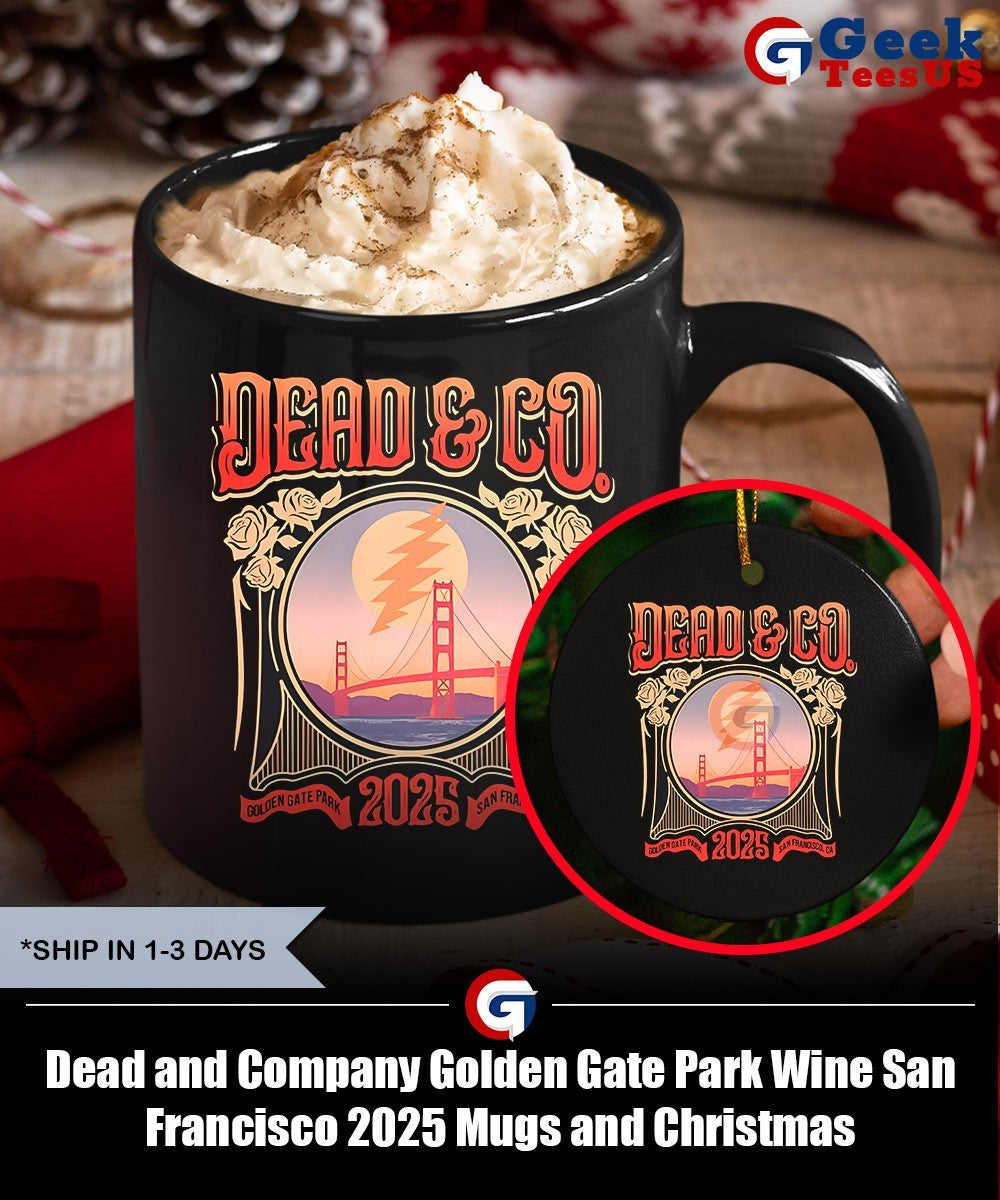 Dead and Company Golden Gate Park Wine San Francisco 2025 shirt Unisex , , , Long Sleeve Tee