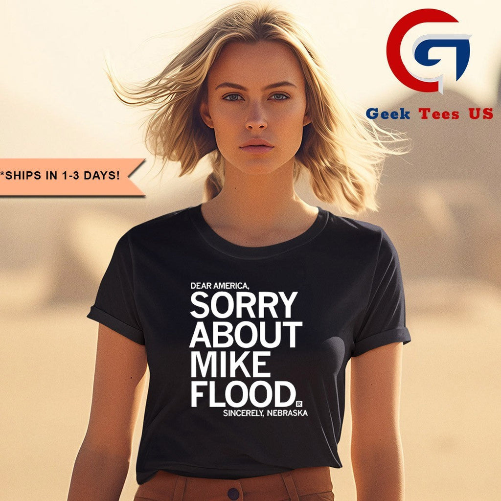 Dear America sorry about Mike Flood sincerely shirt Unisex , , , Long Sleeve Tee