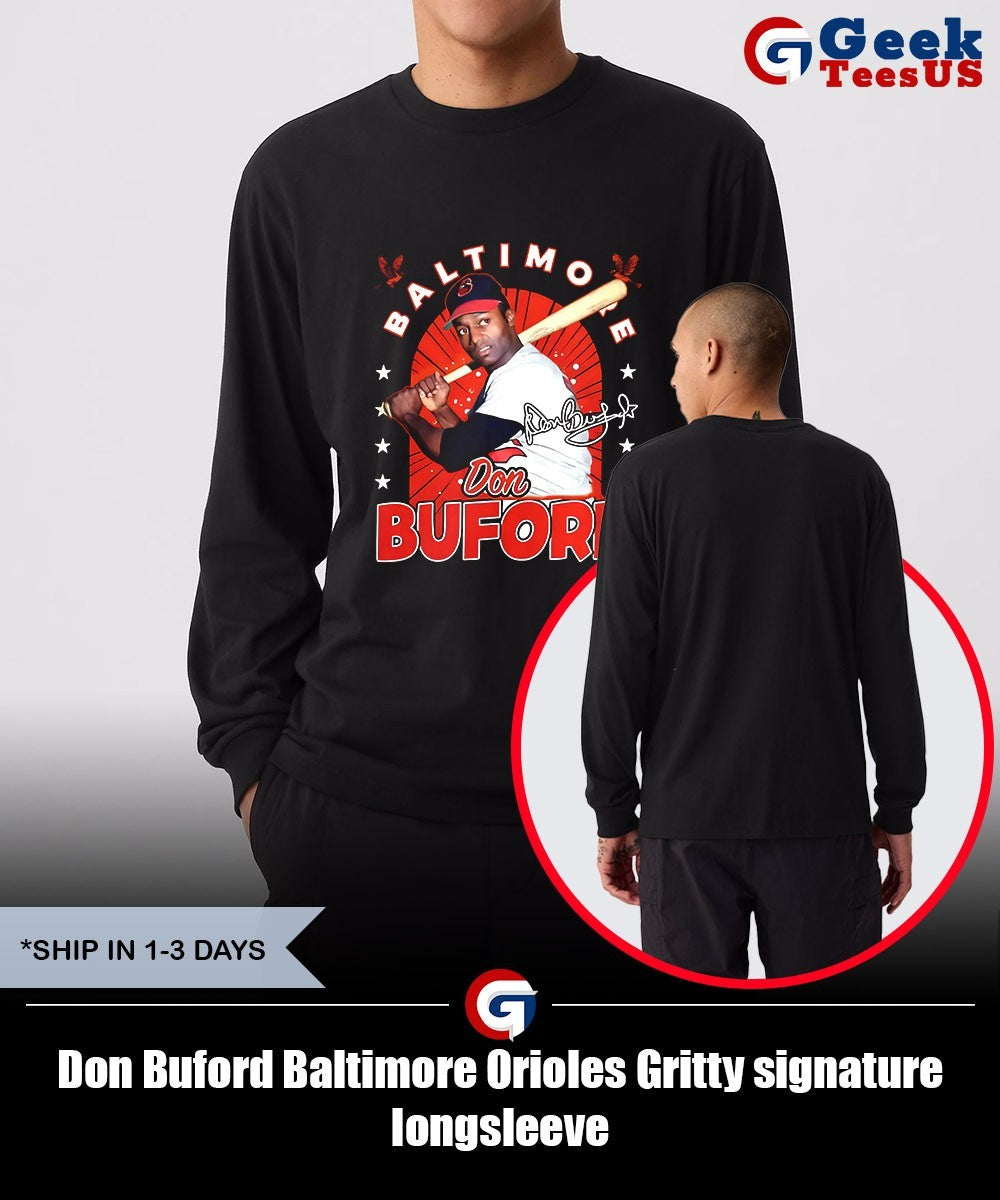 Don Buford Baltimore Orioles Gritty signature shirt Unisex , , , Long Sleeve Tee
