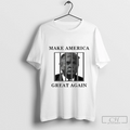 Donald Trump Jail Make America Great Again Funny Political