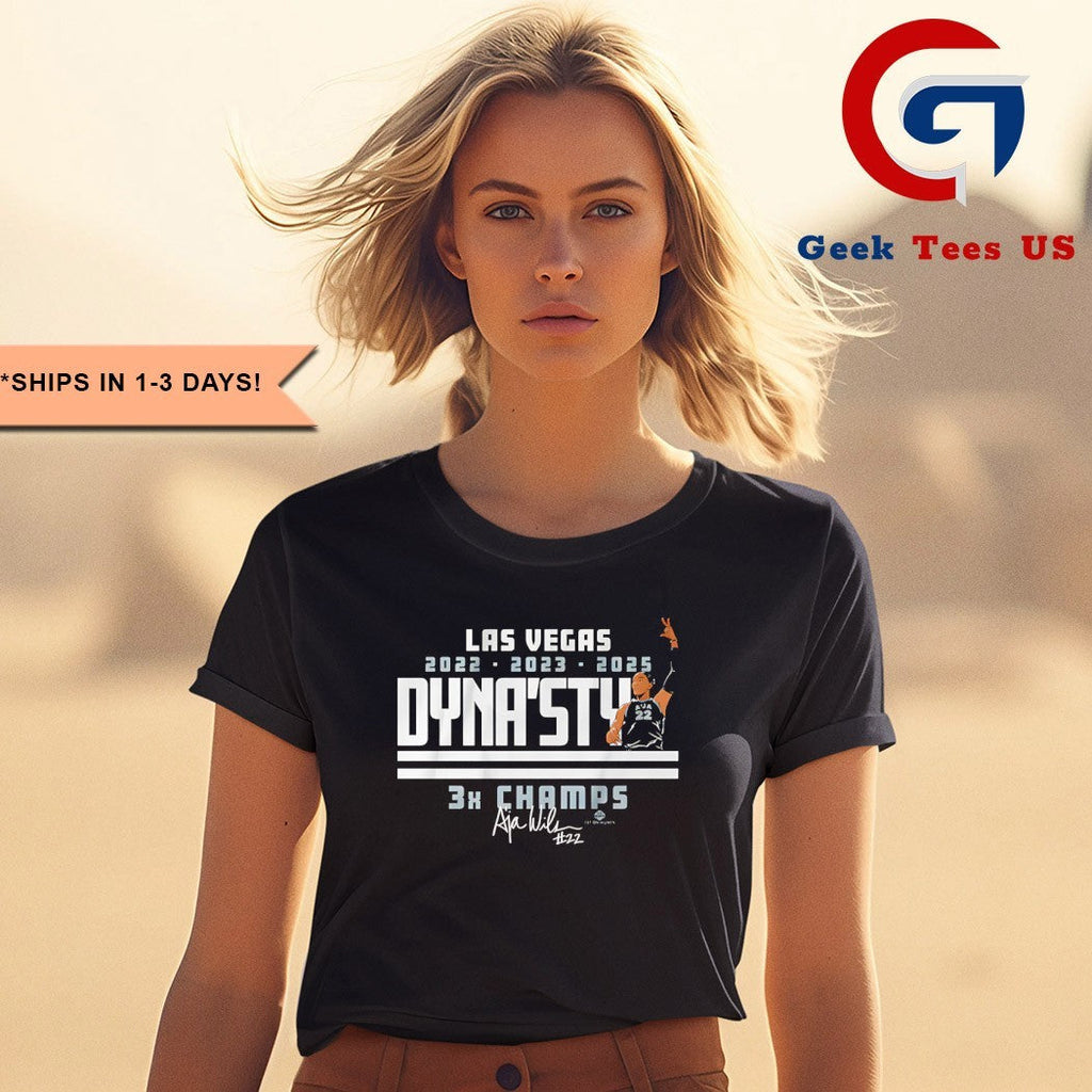 Dyna’sty A’ja Wilson Las Vegas Aces WNBA 3X Champs 2022-2023-2025 signature shirt Unisex , , , Long Sleeve Tee