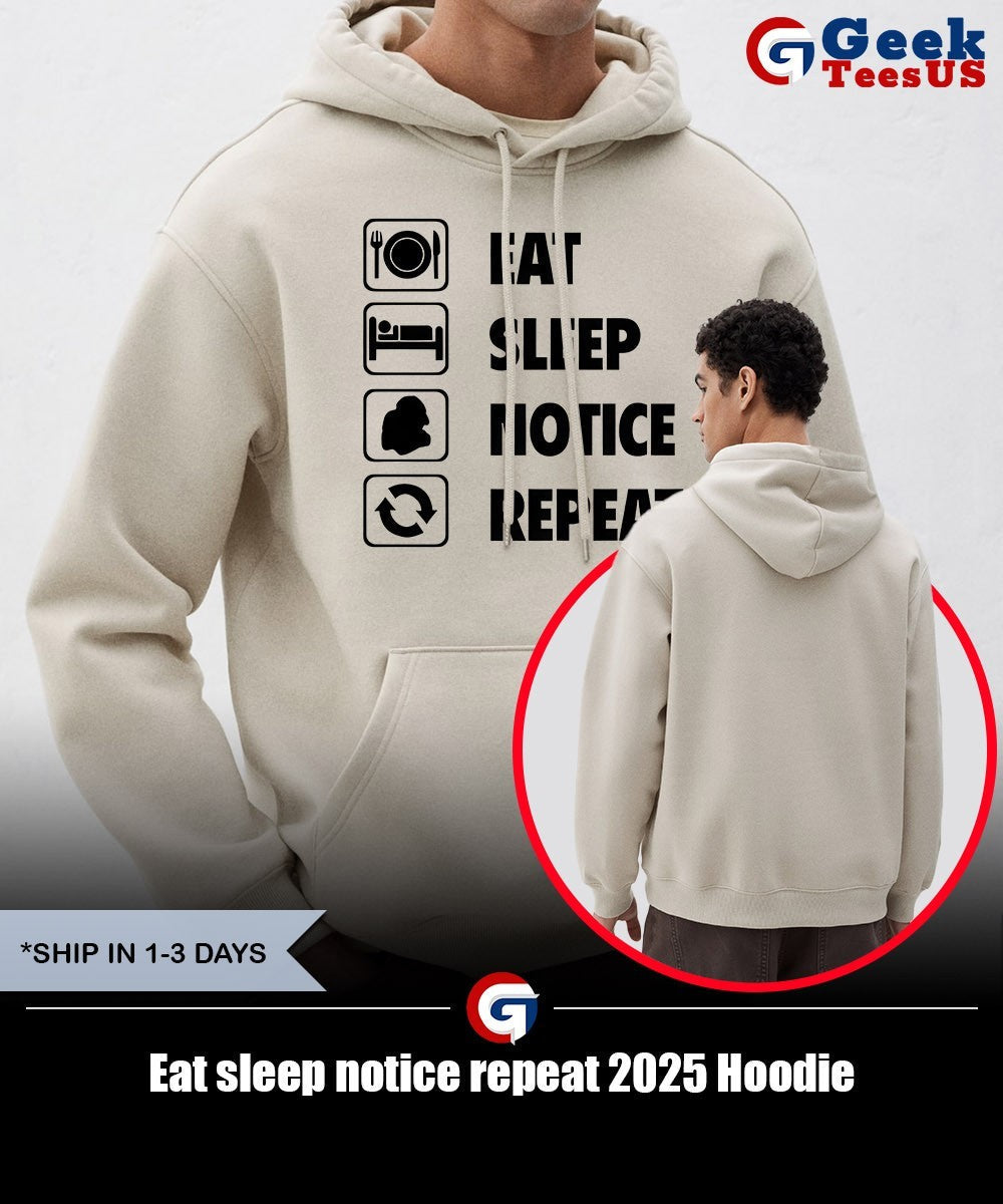 Eat sleep notice repeat 2025 shirt Unisex , , , Long Sleeve Tee