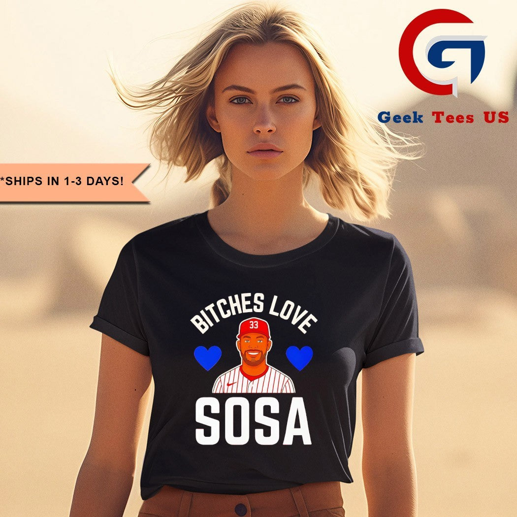 Edmundo Sosa Bitches Love Sosa Philadelphia Phillies baseball Unisex , , , Long Sleeve Tee