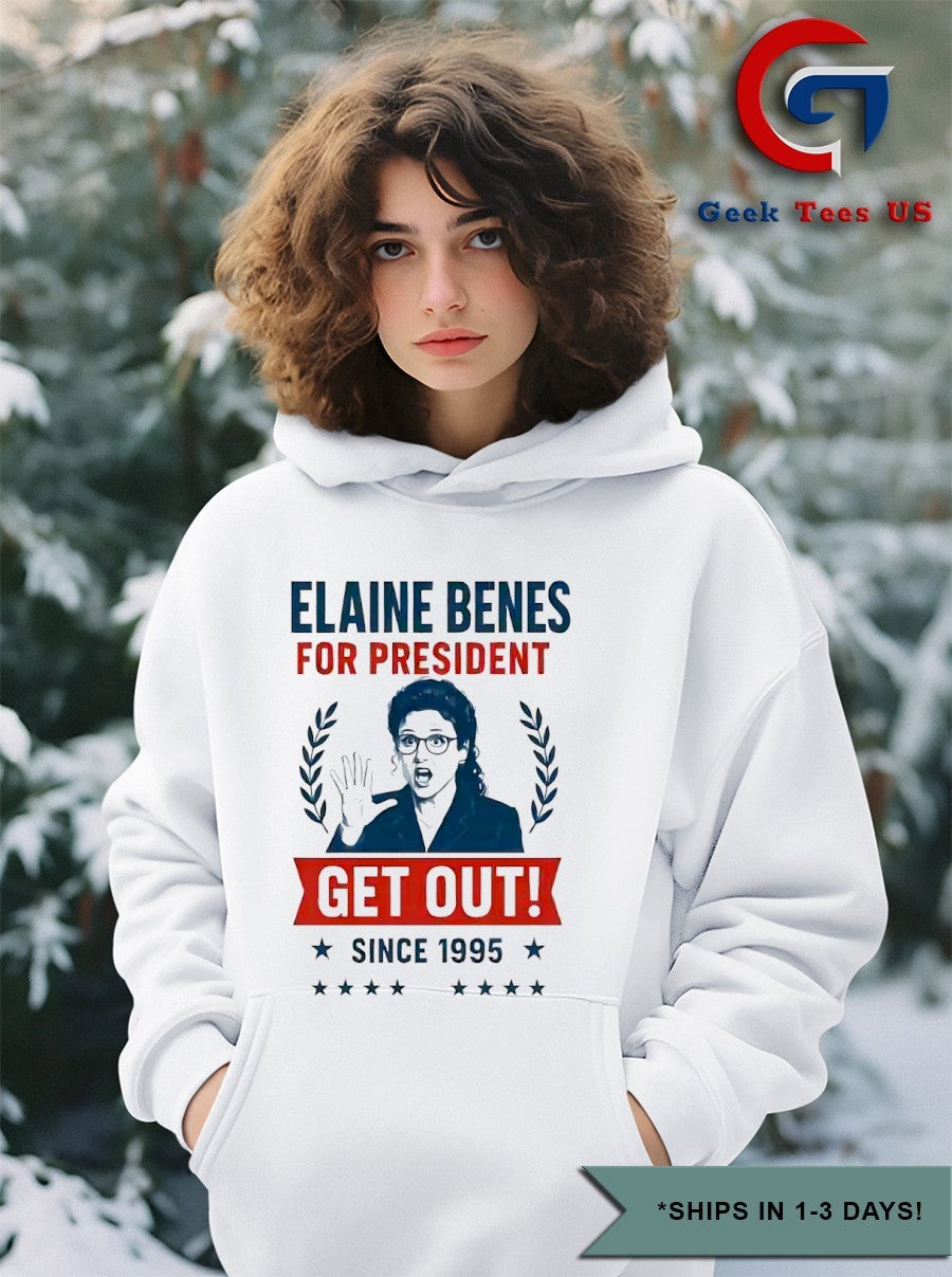 Elaine Benes for president get out with since 1995 shirt Unisex , , , Long Sleeve Tee