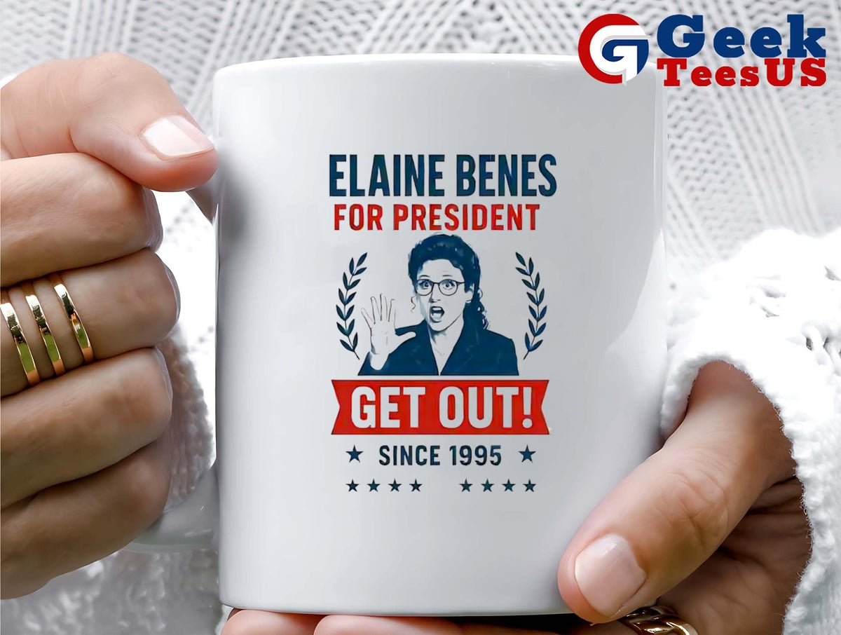 Elaine Benes for president get out with since 1995 shirt Unisex , , , Long Sleeve Tee