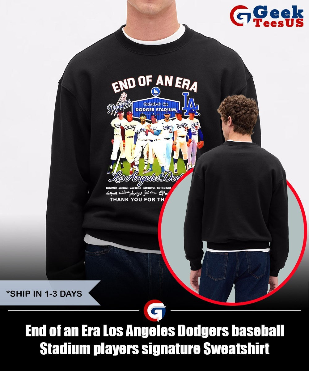 End of an Era Los Angeles Dodgers baseball Stadium players signature shirt Unisex , , , Long Sleeve Tee