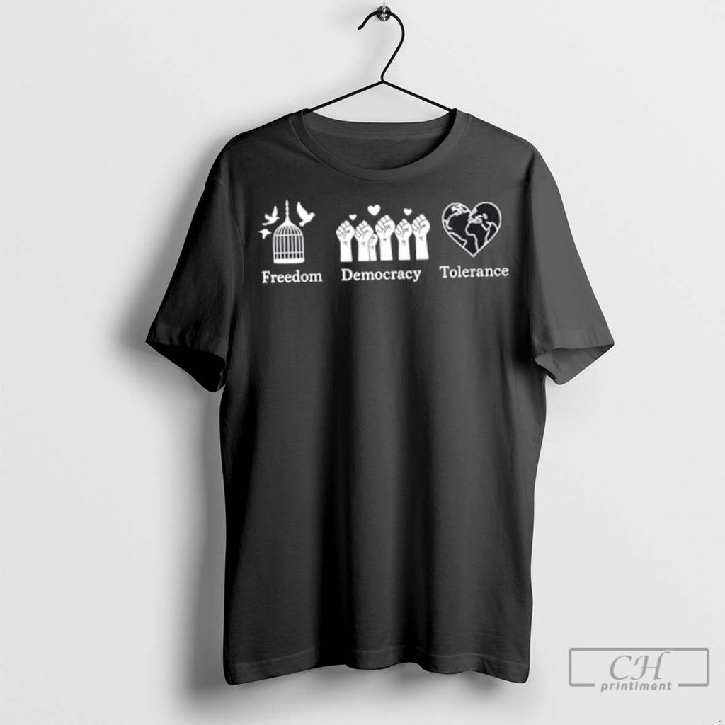 Fdt Freedom Democracy Tolerance T Shirt Jpg
